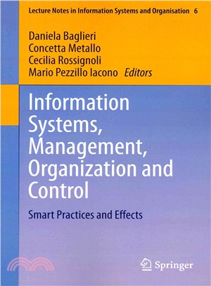 Information Systems, Management, Organization and Control ― Smart Practices and Effects