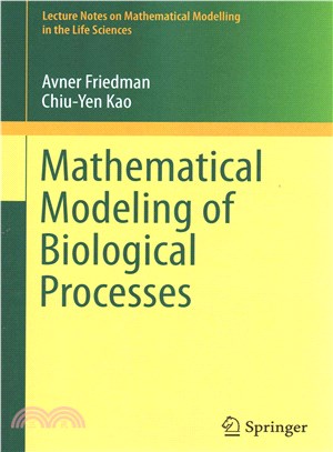 Mathematical Modeling of Biological Processes