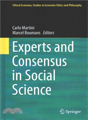 Experts and Consensus in Social Science ─ Critical Perspectives from Economics, Sociology, Politics, and Philosophy