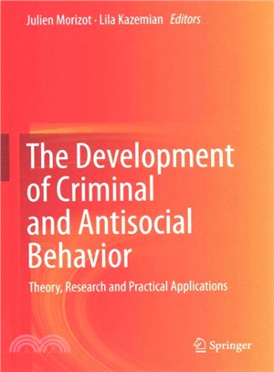 The Development of Criminal and Antisocial Behavior ― Theory, Research and Practical Applications