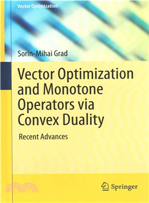 Vector Optimization and Monotone Operators Via Convex Duality ― Recent Advances