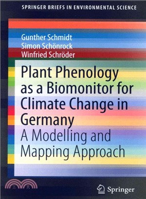 Plant Phenology As a Biomonitor for Climate Change in Germany ― A Modelling and Mapping Approach