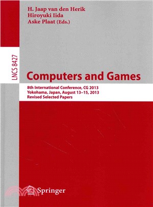 Computers and Games ― 8th International Conference, Cg 2013, Yokohama, Japan, August 13-15, 2013, Revised Selected Papers