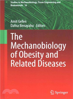 The Mechanobiology of Obesity and Related Diseases