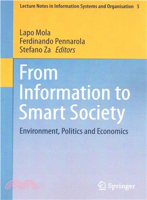 From Information to Smart Society ― Environment, Politics and Economics