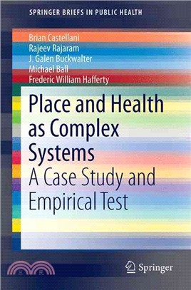 Place and Health As Complex Systems ― A Case Study and Empirical Test