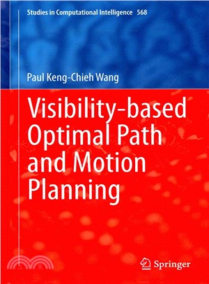 Visibility-Based Optimal Path and Motion Planning