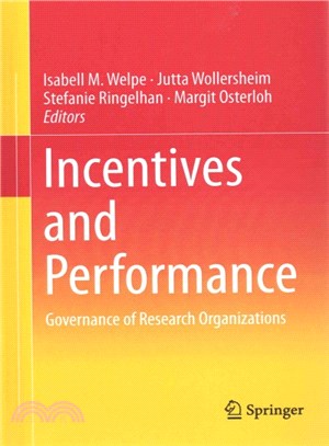 Incentives and Performance ― Governance of Research Organizations