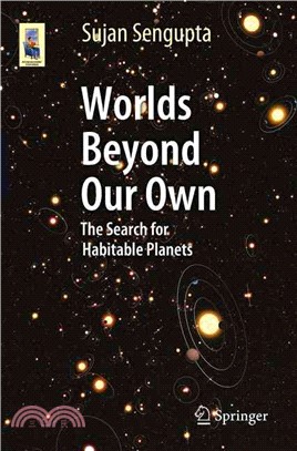 Worlds Beyond Our Own ― The Search for Habitable Planets