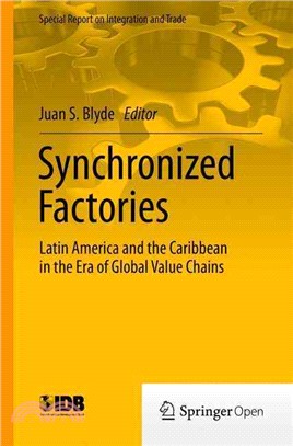 Synchronized Factories ― Latin America and the Caribbean in the Era of Global Value Chains