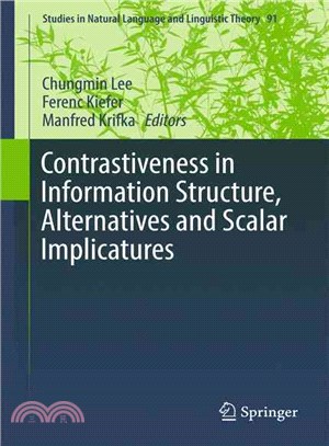 Contrastiveness in Information Structure, Alternatives and Scalar Implicatures
