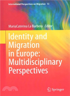Identity and Migration in Europe ― Multidisciplinary Perspectives