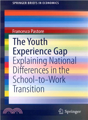 The Youth Experience Gap ― Explaining National Differences in the School-to-work Transition