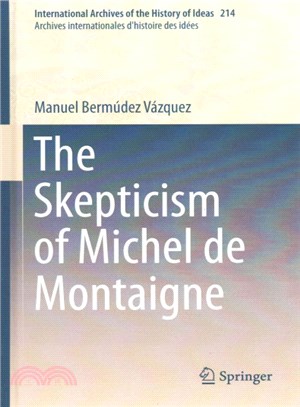 The Skepticism of Michel De Montaigne
