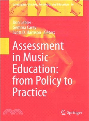 Assessment in Music Education ― From Policy to Practice