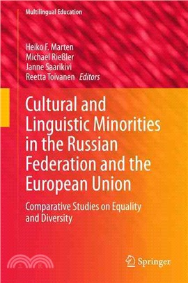 Cultural and Linguistic Minorities in the Russian Federation and the European Union ― Comparative Studies on Equality and Diversity