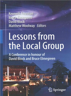 Lessons from the Local Group ― A Conference in Honour of David Block and Bruce Elmegreen