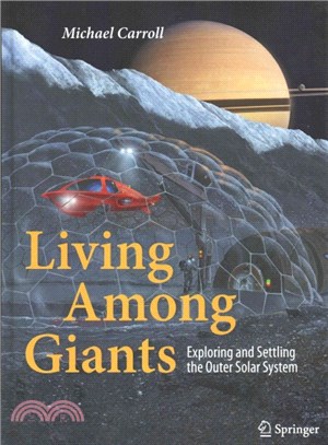 Living Among Giants ― Exploring and Settling the Outer Solar System