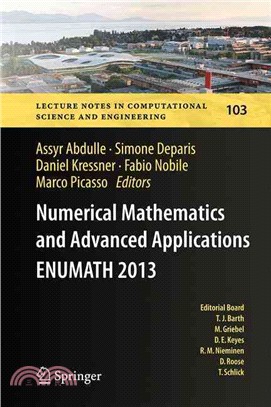 Numerical Mathematics and Advanced Applications Enumath 2013 ― Proceedings of Enumath 2013, the 10th European Conference on Numerical Mathematics and Advanced Applications, Lausanne, August 2013