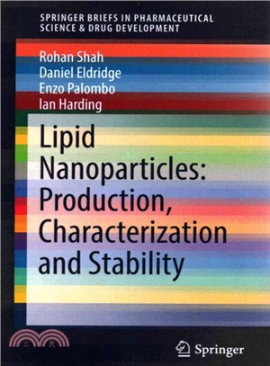 Lipid Nanoparticles ― Production, Characterization and Stability