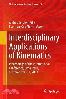 Interdisciplinary Applications of Kinematics ― Proceedings of the International Conference, Lima, Peru, September 9-11, 2013
