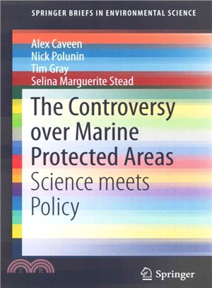 The Controversy over Marine Protected Areas ― Science Meets Policy