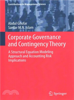 Corporate Governance and Contingency Theory ― A Structural Equation Modeling Approach and Accounting Risk Implications