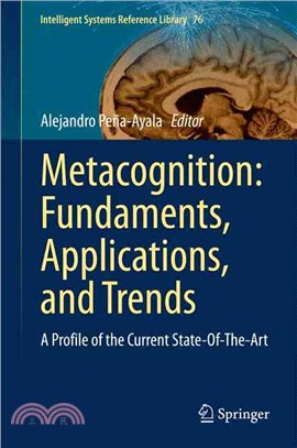 Metacognition ― Fundaments, Applications, and Trends; a Profile of the Current State-of-the-art