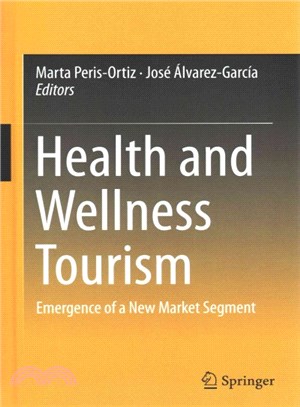 Health and Wellness Tourism ― Emergence of a New Market Segment