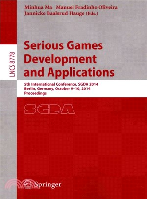 Serious Games Development and Applications ― 5th International Conference, Sgda 2014, Berlin, Germany, October 9-10, 2014. Proceedings