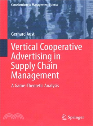 Vertical Cooperative Advertising in Supply Chain Management ─ A Game-theoretic Analysis