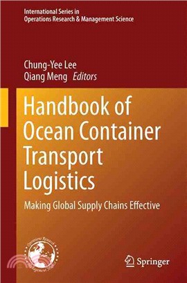 Handbook of Ocean Container Transport Logistics ― Making Global Supply Chains Effective