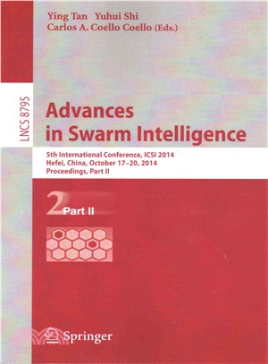 Advances in Swarm Intelligence ― 5th International Conference, Icsi 2014, Hefei, China, October 17-20, 2014, Proceedings