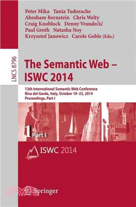 The Semantic Web - Iswc 2014 ― 13th International Semantic Web Conference, Riva Del Garda, Italy, October 19-23, 2014. Proceedings, Part I