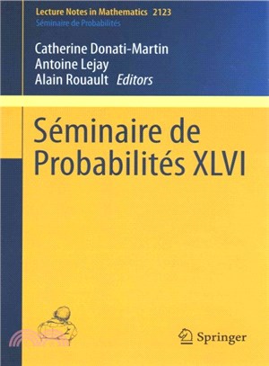 S撟夷naire De Probabilit撱?Xlvi