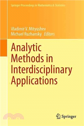 Analytic Methods in Interdisciplinary Applications