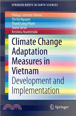 Climate Change Adaptation Measures in Vietnam ― Development and Implementation