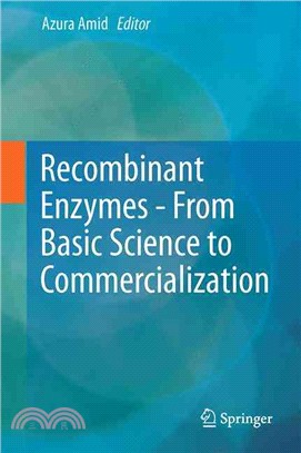 Recombinant Enzymes ― From Basic Science to Commercialization