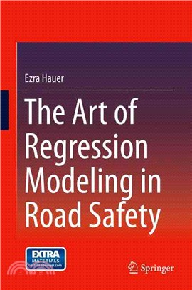 The Art of Regression Modeling in Road Safety