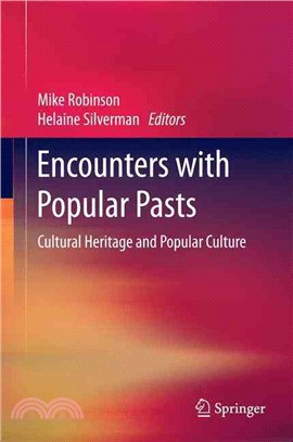 Encounters With Popular Pasts ― Cultural Heritage and Popular Culture