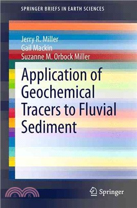 Application of Geochemical Tracers to Fluvial Sediment