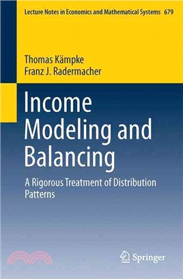 Income Modeling and Balancing ― A Rigorous Treatment of Distribution Patterns