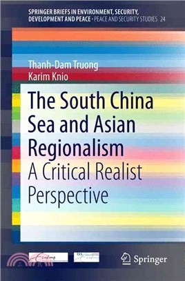The South China Sea and Asian Regionalism ─ A Critical Realist Perspective