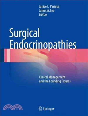 Surgical Endocrinopathies ― Clinical Management and the Founding Figures
