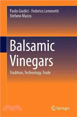 Balsamic Vinegars ─ Tradition, Technology, Trade