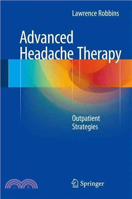 Advanced Headache Therapy ― Outpatient Strategies