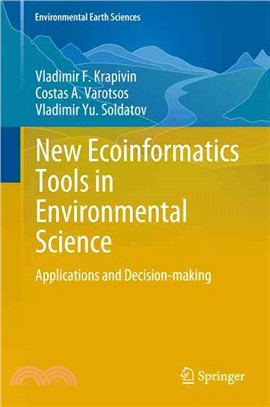 New Ecoinformatics Tools in Environmental Science ― Applications and Decision-making