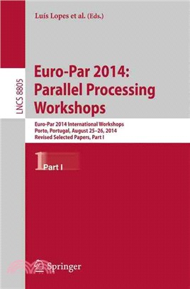 Parallel Processing Workshops ― Euro-par 2014 International Workshops, Selected Papers