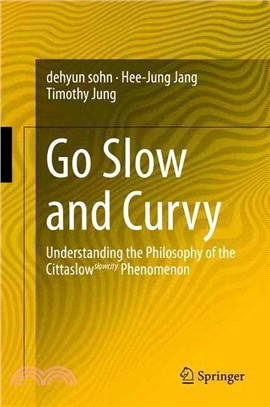 Going Slow and Curvy ― Understanding the Philosophy of the Cittaslow Slowcity Phenomenon