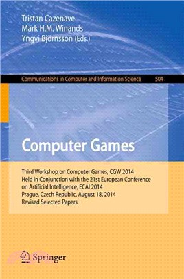 Computer Games ― Workshop on Computer Games, Cgw 2014, Held in Conjunction With the 21st International Conference on Artificial Intelligence, Ecai 2014, Prague, Czech